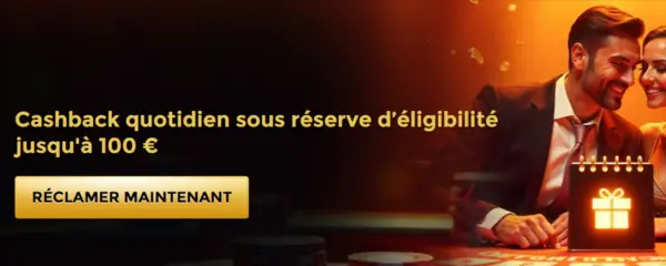 Cashback Quotidien Unique – Jusqu'à 100 €